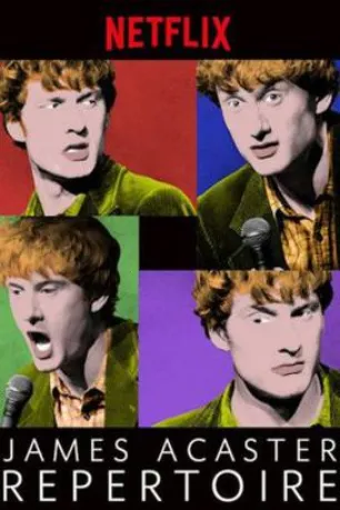 James Acaster: Repertoire (season 1) James Acaster: Repertoire (season 1)