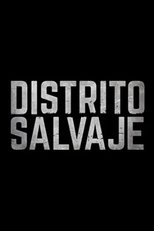 Wild District (season 1) Wild District (season 1)