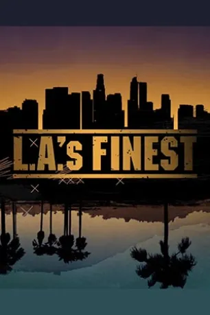 L.A.'s Finest (season 1) L.A.'s Finest (season 1)