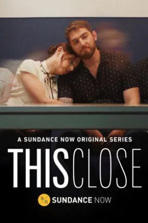 This Close (season 2) This Close (season 2)