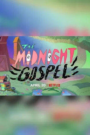 The Midnight Gospel (season 1) The Midnight Gospel (season 1)