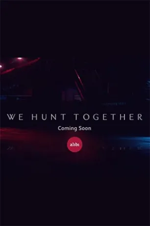 We Hunt Together (season 1) We Hunt Together (season 1)