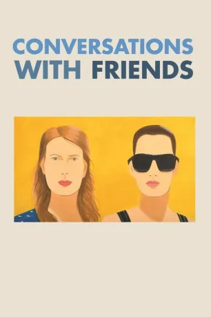 Conversations with Friends (season 1) Conversations with Friends (season 1)