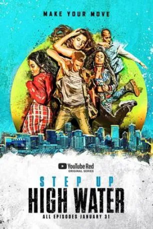 Step Up: High Water (season 1)