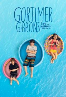 Gortimer Gibbon's Life on Normal Street (season 1)