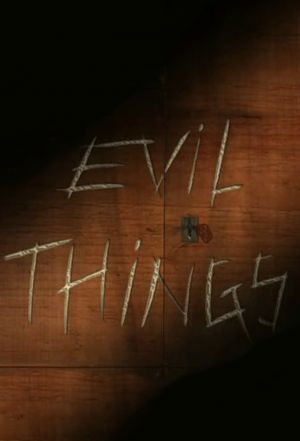 Evil Things (season 1)