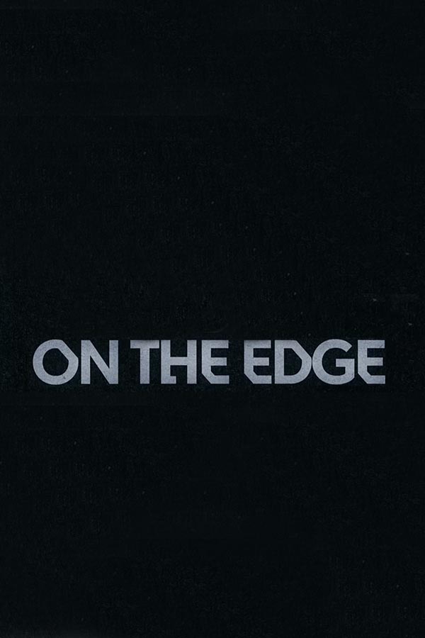 On The Edge (season 1)