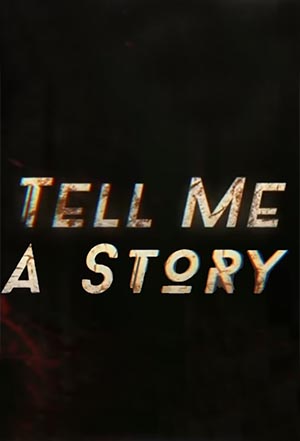 Tell Me A Story (season 1)