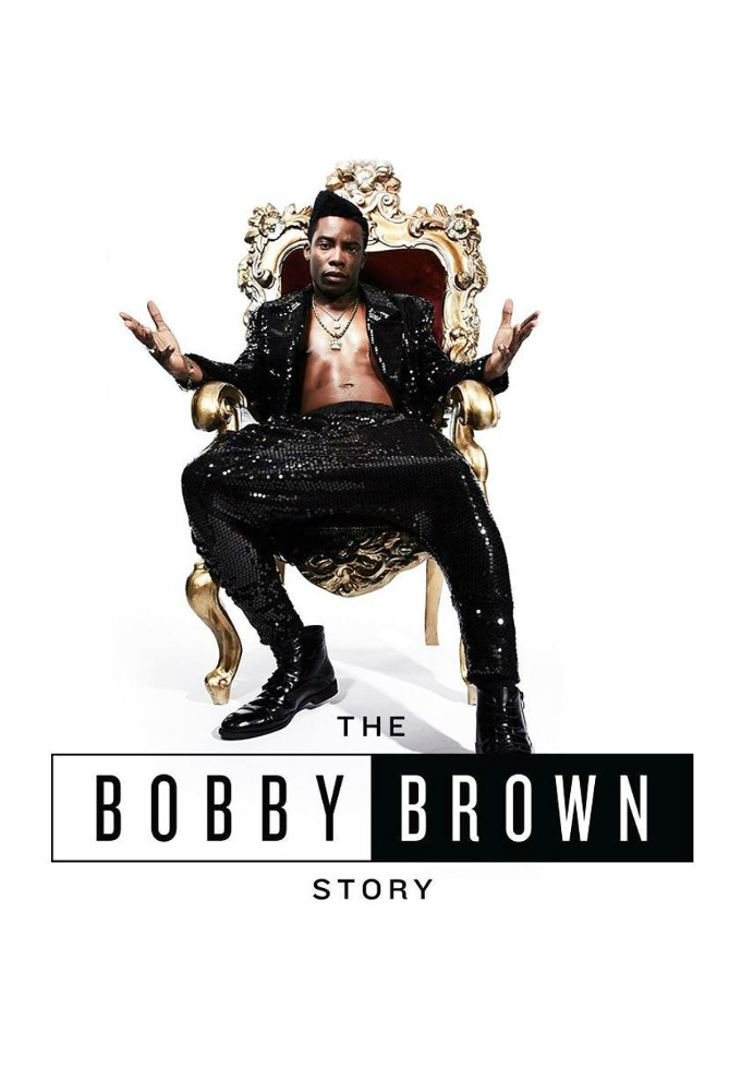 The Bobby Brown Story (season 1)