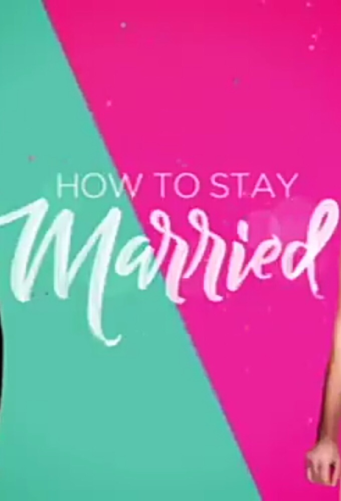 How to Stay Married (season 1)