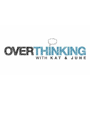 Overthinking with Kat & June (season 1)