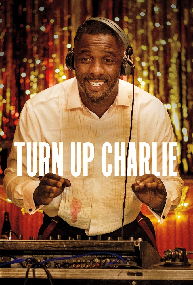 Turn Up Charlie (season 1)