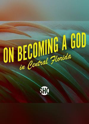 On Becoming a God in Central Florida (season 1)