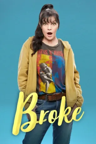 Broke (season 1)