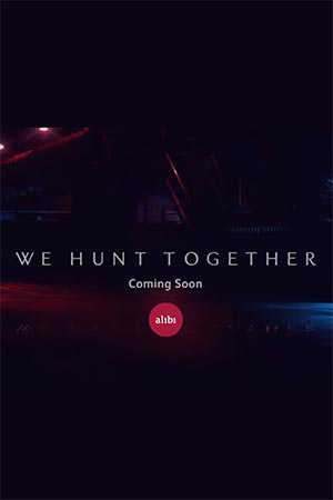 We Hunt Together (season 1)