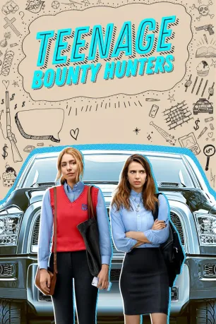 Teenage Bounty Hunters (season 1)