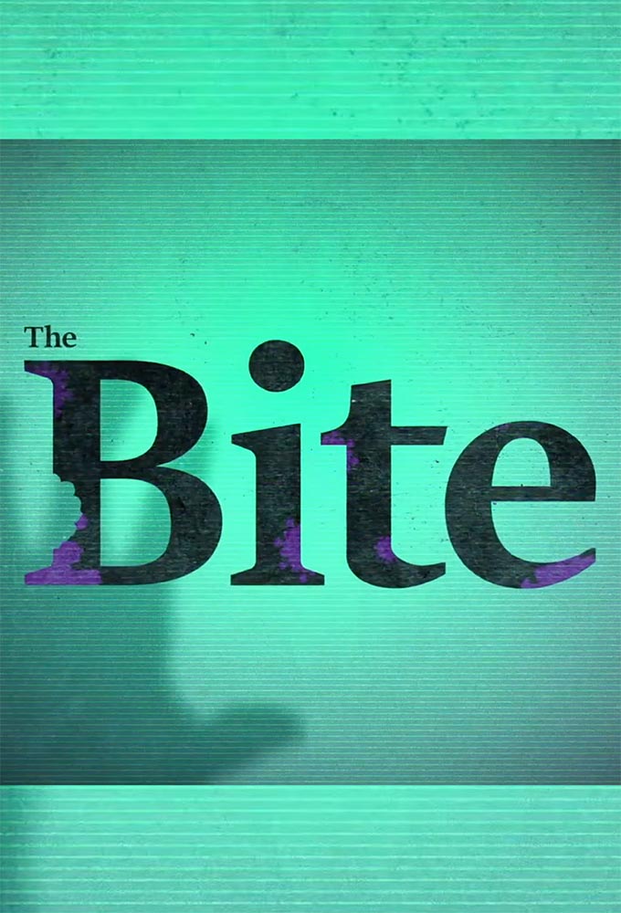 The Bite (season 1)