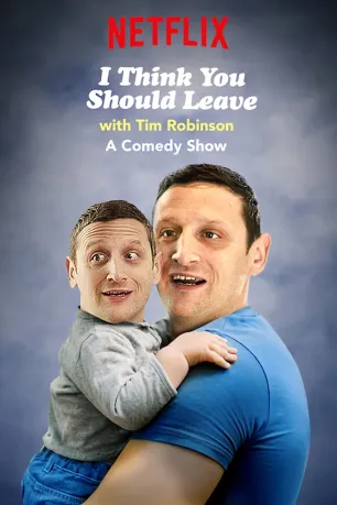 I Think You Should Leave with Tim Robinson (season 2)