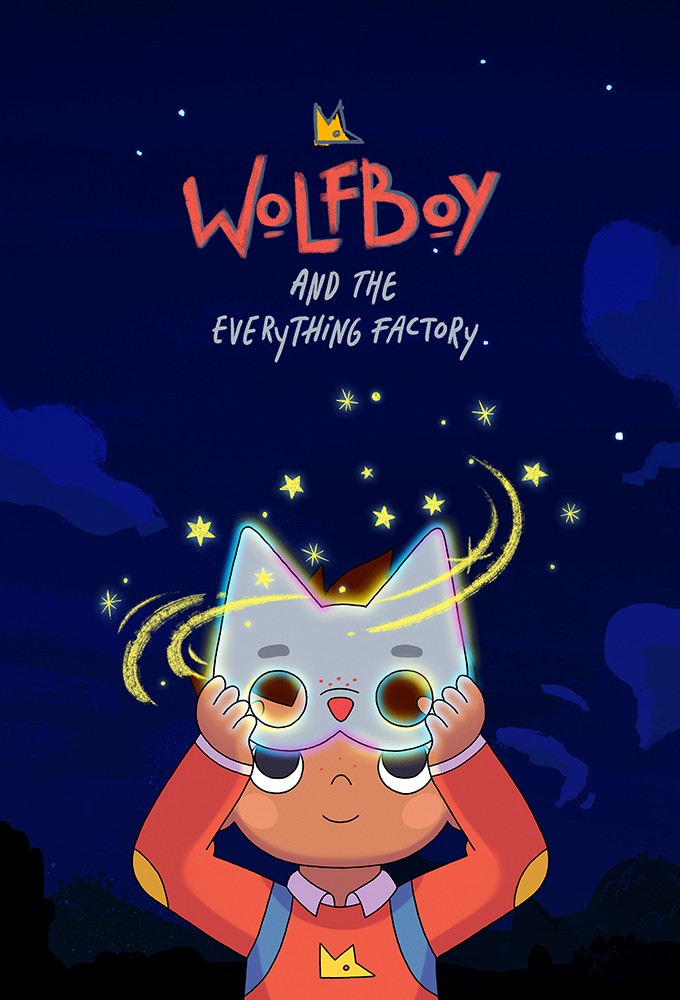Wolfboy and the Everything Factory (season 1)