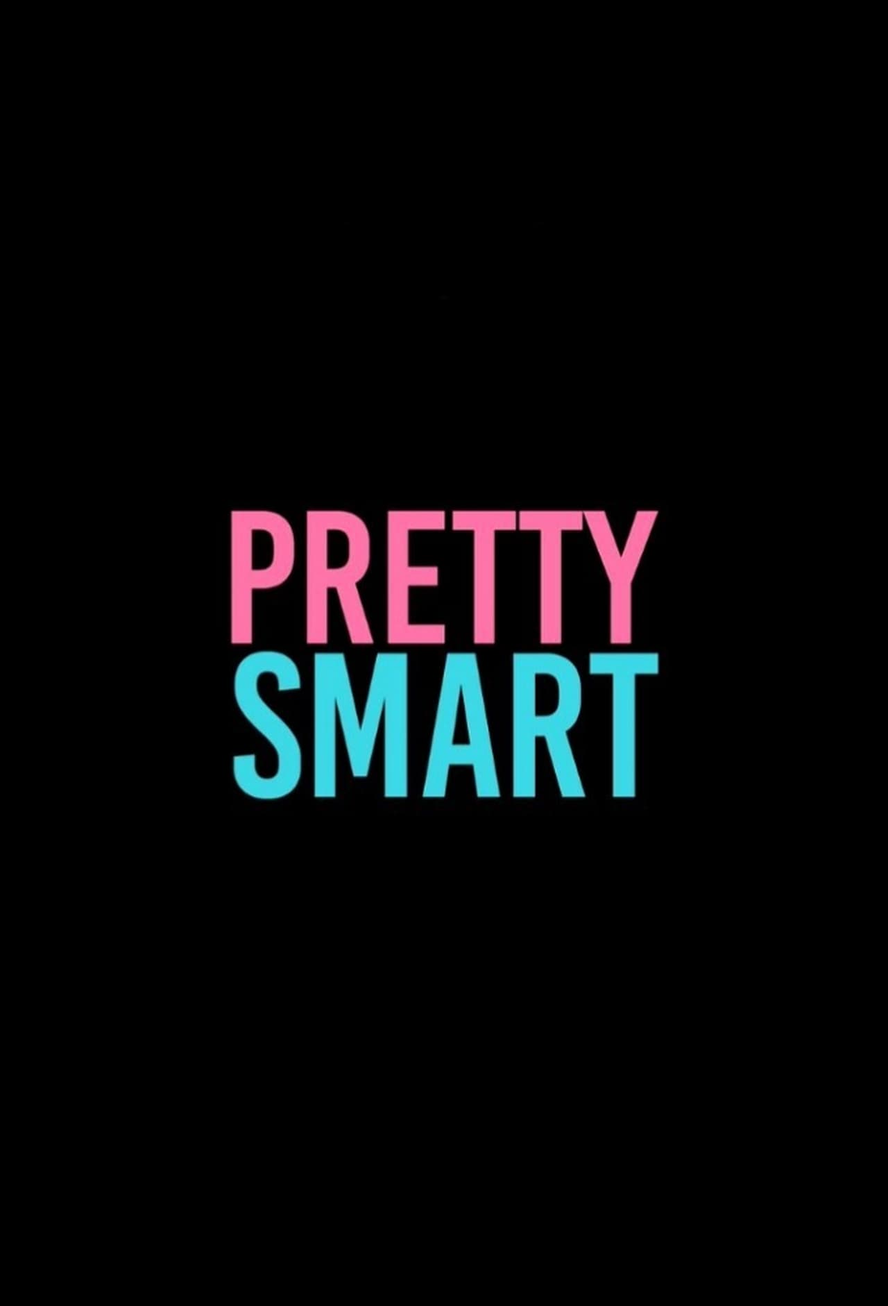 Pretty Smart (season 1)