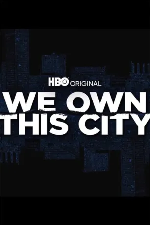 We Own This City (season 1)