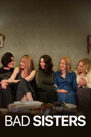 Bad Sisters (season 1) Bad Sisters (season 1)