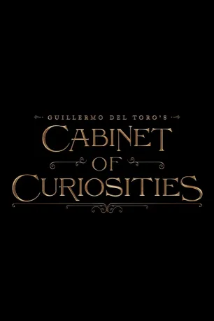 Guillermo del Toro's Cabinet of Curiosities (season 1) Guillermo del Toro's Cabinet of Curiosities (season 1)