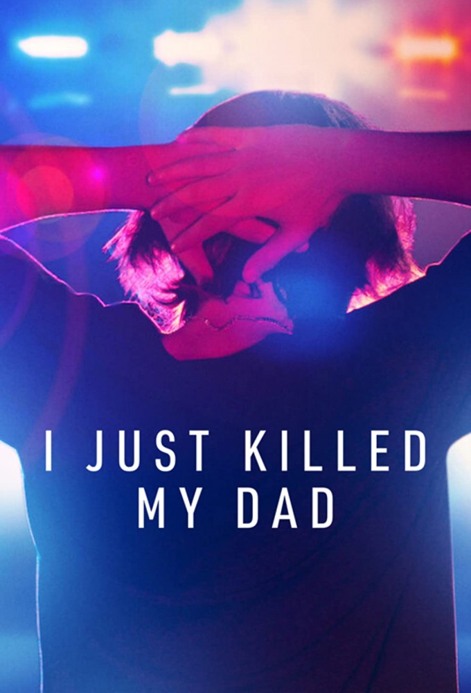 I Just Killed My Dad (season 1)
