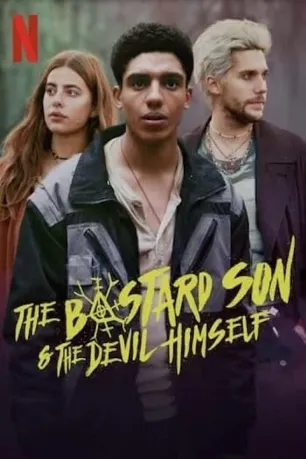 The Bastard Son & the Devil Himself (season 1)
