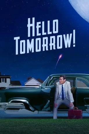 Hello Tomorrow! (season 1) Hello Tomorrow! (season 1)