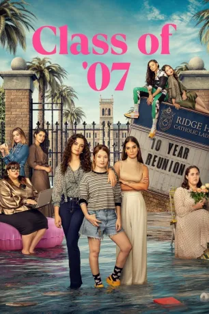 Class of '07 (season 1)