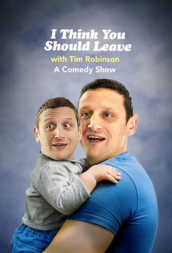 I Think You Should Leave with Tim Robinson (season 3)