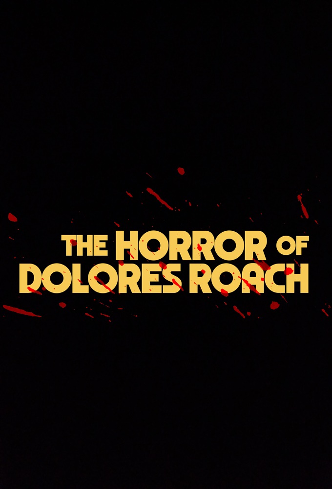 The Horror of Dolores Roach (season 1)