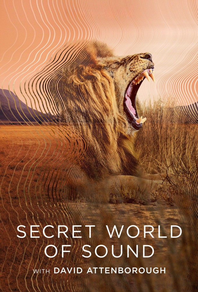 Secret World of Sound with David Attenborough (season 1)