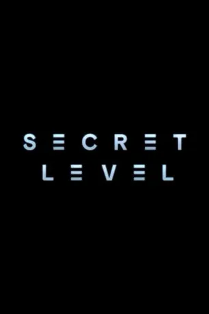 Secret Level (season 1)