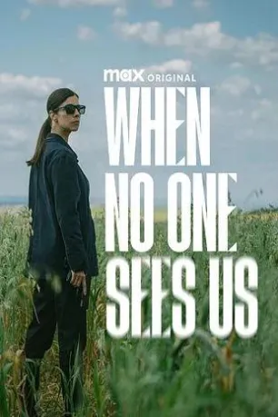 When No One Sees Us (season 1)