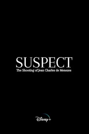 Suspect: The Shooting of Jean Charles de Menezes (season 1)