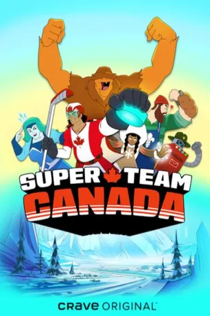 Super Team Canada (season 1)