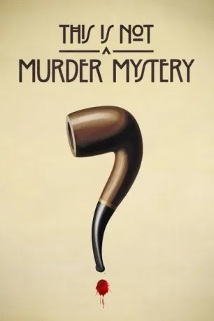 This is Not a Murder Mystery (season 1) This is Not a Murder Mystery (season 1)
