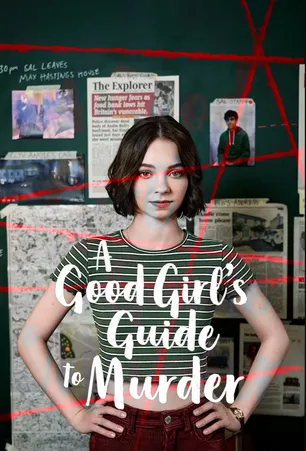 A Good Girl's Guide to Murder (season 2) A Good Girl's Guide to Murder (season 2)