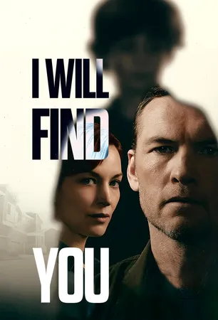 I Will Find You (season 1)