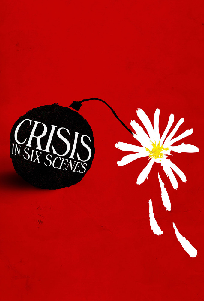 Crisis in Six Scenes (season 1)