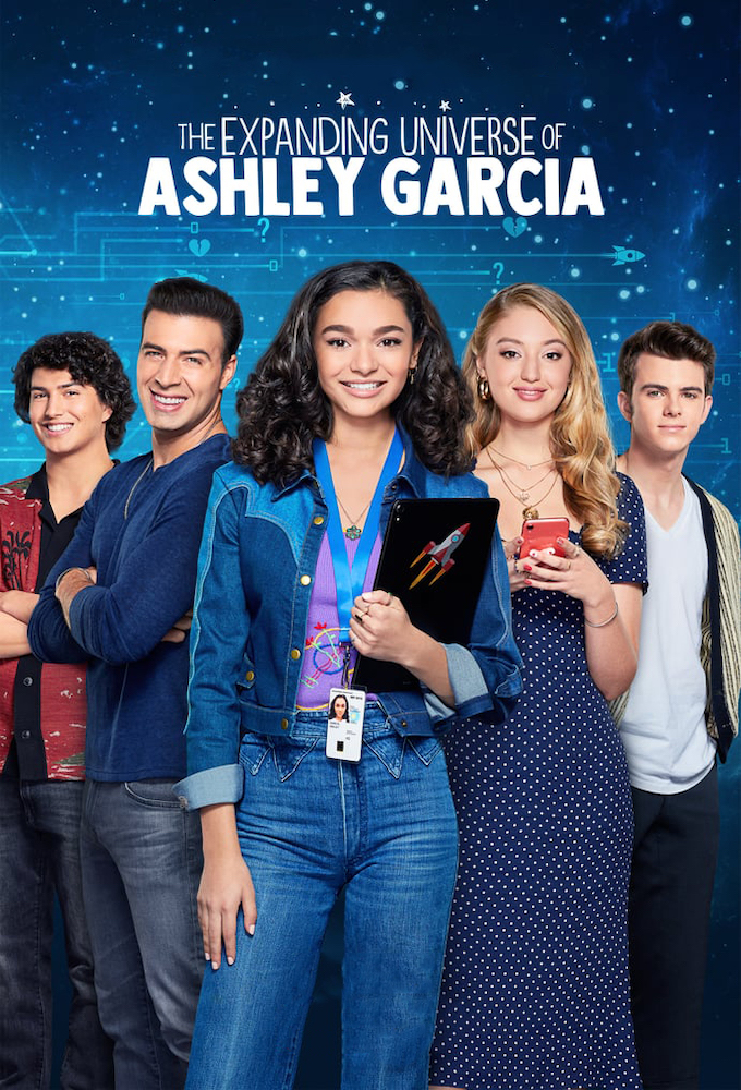 The Expanding Universe of Ashley Garcia (season 1)