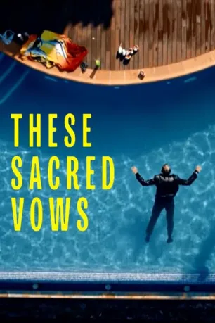 These Sacred Vows (season 1)
